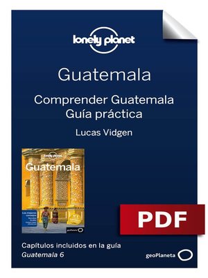 cover image of Guatemala 6. Comprender y Guía práctica